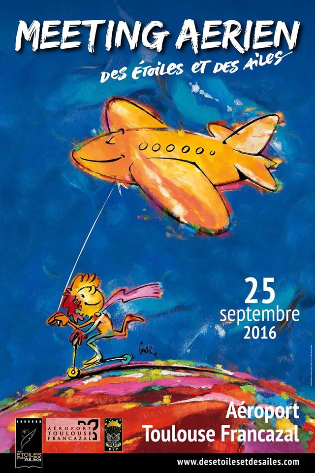 2eme édition du Meeting aérien - 25-26 septembre 2016 - Francazal,Des Etoiles et des Ailes 2016,Aeroport de Toulouse Francazal , Meeting Aerien 2016,Airshow 2016, French Airshow 2016
